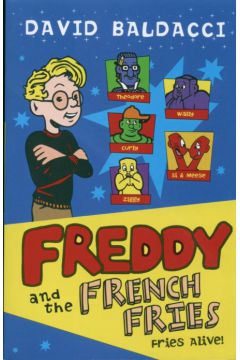 Freddy and the French Fries - Baldacci David - David Baldacci