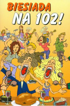 Biesiada na 102 - Deresi�ski Wojciech - Wojciech Deresi�ski