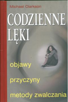 Codzienne l�ki - Clarkson Michael - Michael Clarkson