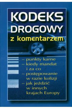 Kodeks drogowy z komentarzem -
