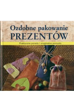 Ozdobne pakowanie prezent�w - Manrique A., Batalle M. - A. Manrique, M. Batalle