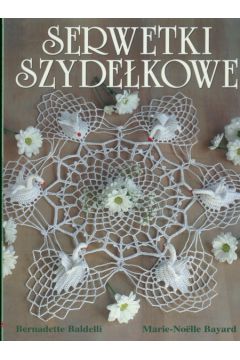 Serwetki szyde�kowe - Baldelli B., Bayard M-N. - Bayard M-N, B. Baldelli