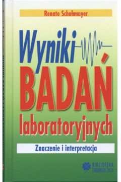 Wyniki bada� laboratoryjnych - Shuhmayer Renate - Shuhmayer Renate