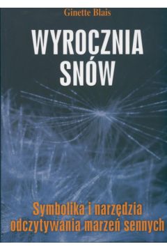 Wyrocznia sn�w - Blais Ginette - Blais Ginette