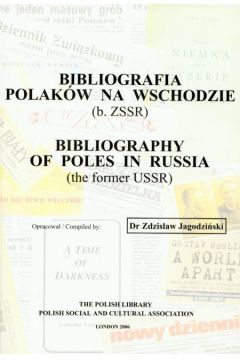 Bibliografia polak�w na wschodzie - Jagodzi�ski Zdzis�aw - Zdzis�aw Jagodzi�ski