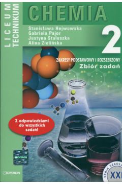 Chemia 2 Zbi�r zada� - Hejwowska Stanis�awa, Pajor Gabriela, Staluszka Justyna, Zieli�ska Alina - Alina Zieli�ska, Gabriela Pajor, Justyna Staluszka, Stanis�awa Hejwowska
