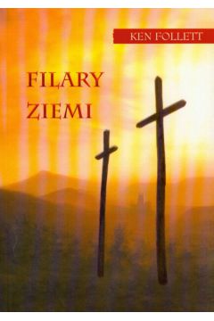 Filary ziemi - Follett Ken