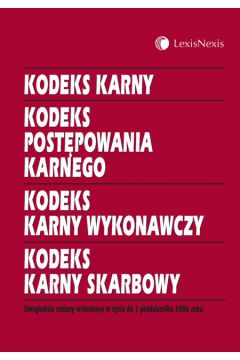 Kodeks karny Kodeks post�powania karnego Kodeks karny wykonawczy Kodeks karny skarbowy