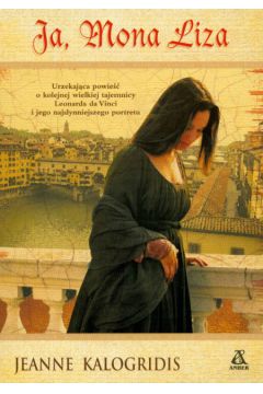 Ja Mona Liza - Kalogridis Jeanne - Jeanne Kalogridis