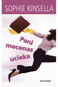 Pani mecenas ucieka. Gosposia z dyplomem - Kinsella Sophie - Sophie Kinsella