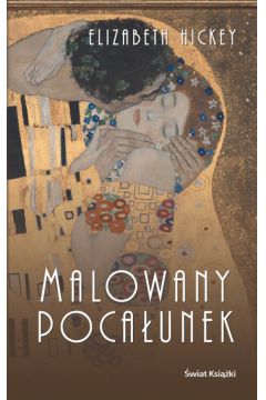 Malowany poca�unek - Hickey Elizabeth - Elizabeth Hickey
