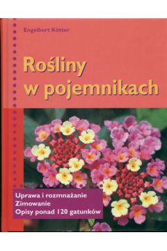 Ro�liny w pojemnikach - Kotter Engelbert - Engelbert Kotter