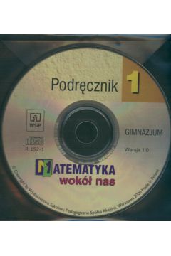 Matematyka wok� nas 1 P�yta CD do podr�cznika - Dr��ek Anna, Grabowska Barbara, Szadkowska Zdzis�awa - Anna Dr��ek, Barbara Grabowska, Zdzis�awa Szadkowska