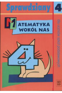 Matematyka wok� nas 4 Sprawdziany dla uczni�w - Lewicka H., J�drasik E. - E. J�drasik