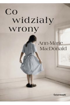 Co widzia�y wrony - MacDonald Ann-Marie