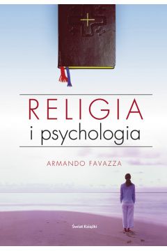 Religia i psychologia - Favazza Armando - Favazza Armando