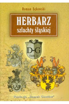 Herbarz szlachty �l�skiej t. 2 (D-S) - S�kowski Roman - Roman S�kowski
