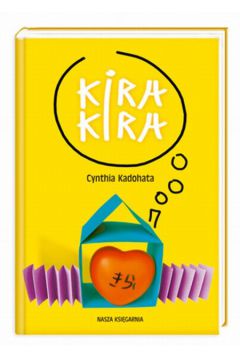Kira-kira - Kadohata Cynthia - Cynthia Kadohata