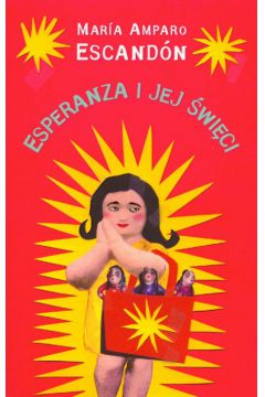 Esperanza i jej �wi�ci - Escandon Maria Amparo