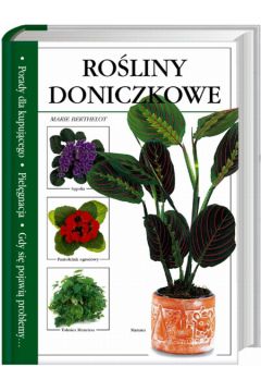 Ro�liny doniczkowe - Berthelot Marie - Marie Berthelot