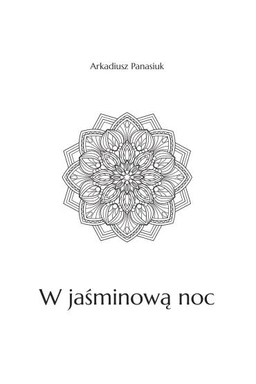 W ja�minow� noc - Arkadiusz  Panasiuk
