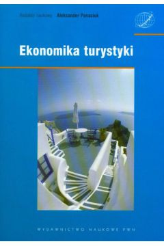 Ekonomika turystyki - Aleksander Panasiuk