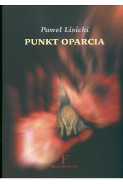 Punkt oparcia - Lisicki Pawe�
