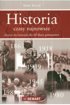 Historia 3 Zeszyt �wicze� Czasy najnowsze - Kowal Adam - Adam Kowal