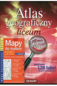 Atlas Geograficzny Liceum �wiat Polska