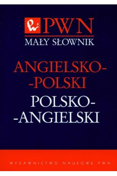 Ma�y s�ownik angielsko-polski polsko-angielski