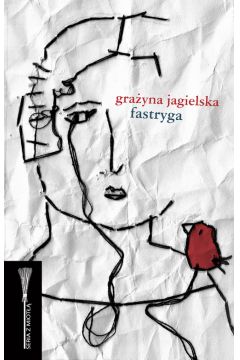 Fastryga - Gra�yna Jagielska