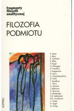 Filozofia podmiotu Fragmenty filozofii analitycznej