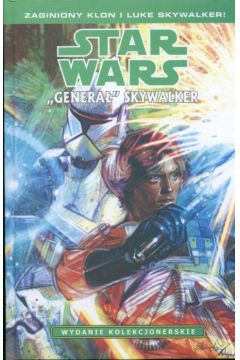 Star Wars Genera� Skywalker Cz�� 1 Wydanie kolekcjonerskie - Ron Marz, Adrian Melo - Adrian Melo, Ron Marz