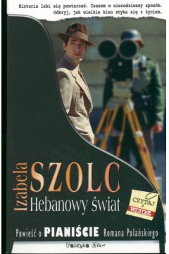 Hebanowy �wiat - Szolc Izabela - Izabela Szolc