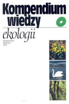 Kompendium wiedzy o ekologii - Jan Strza�ko, Teresa Mossor-Pietraszewska