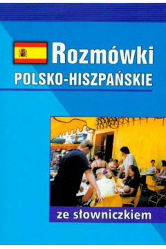 Rozm�wki polsko-hiszpa�skie ze s�owniczkiem - Jakubowski Bronis�aw - Bronis�aw Jakubowski