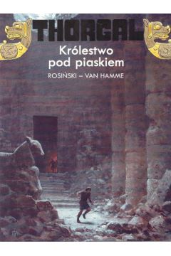 Thorgal Kr�lestwo pod piaskiem - Rosi�ski G Van Hamme J. - Rosi�ski G Van Hamme J