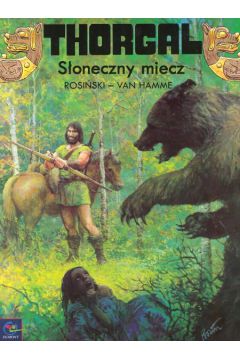 Thorgal S�oneczny miecz - Rosi�ski G., Van Hamme J. - G Rosi�ski