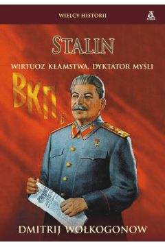 Stalin - Wo�kogonow Dmitrij (twarda oprawa) - Wo�kogonow Dmitrij