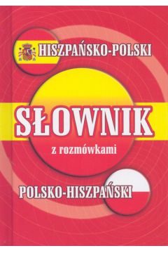 S�ownik hiszpa�sko-polski polsko-hiszpa�ski z rozm�wkami - Jakubowski Bronis�aw - Bronis�aw Jakubowski