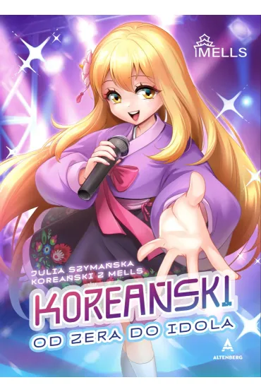 Korea�ski. Od zera do idola - Julia Szyma�ska