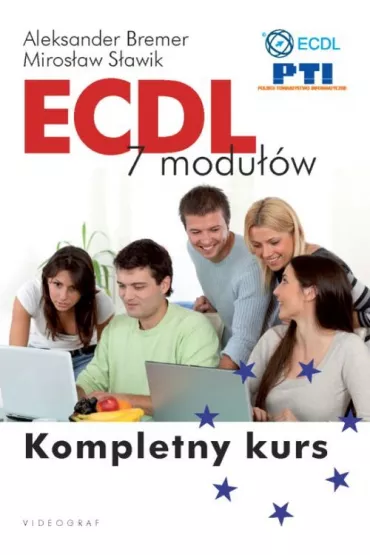 ECDL. Kompletny kurs. 7 modu��w