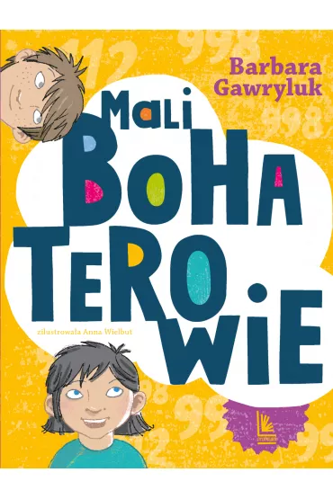 Mali bohaterowie - Barbara Gawryluk