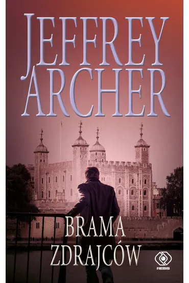 Brama zdrajc�w - Jeffrey Archer
