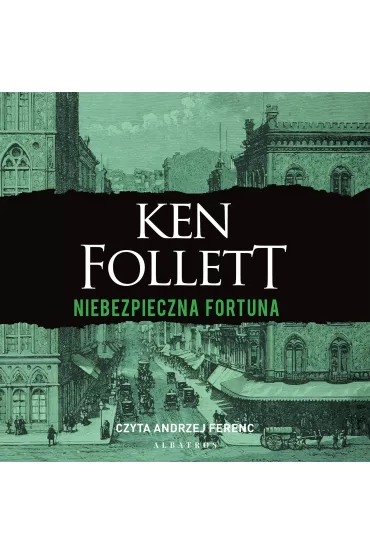 Audiobook Niebezpieczna fortuna mp3 - Ken Follett