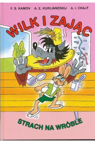 Wilk i zaj�c Strach na wr�ble / Grafag - Walter Tevis