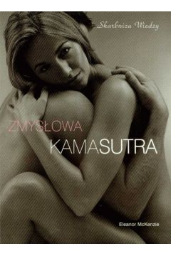 Zmys�owa kamasutra - McKenzie Eleanor - McKenzie Eleanor