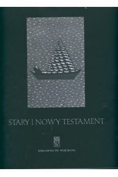Pismo �wi�te. Stary i Nowy Testament