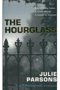 The Hourglass - Parsons Julie - Julie Parsons