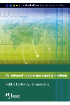 Re: internet - spo�eczne aspekty medium